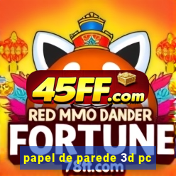 papel de parede 3d pc
